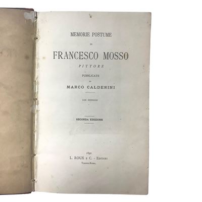 Francesco Mosso, Memorie postume, con incisioni (seconda edizione, 1892)