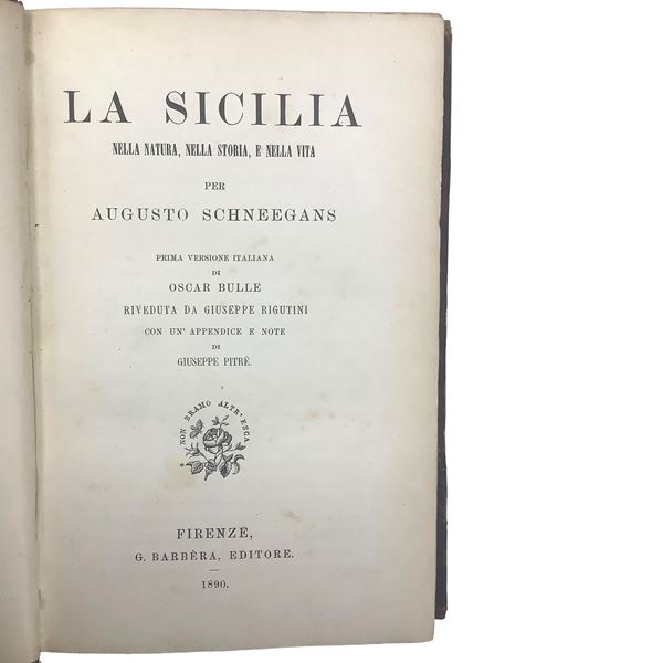 Augusto Schneegans - La Sicilia nella Natura, nella Storia, e nella Vita per Augusto Schneegans